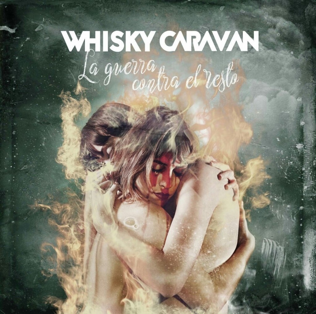 whisky caravan-la guerra contra el mundo