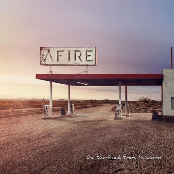 afire-from the road of nowhere