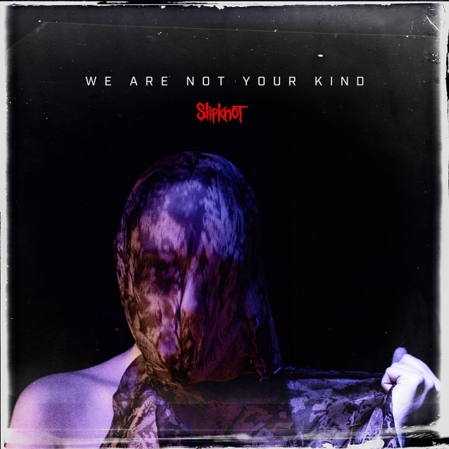 slipknot-we-are-not-your-kind