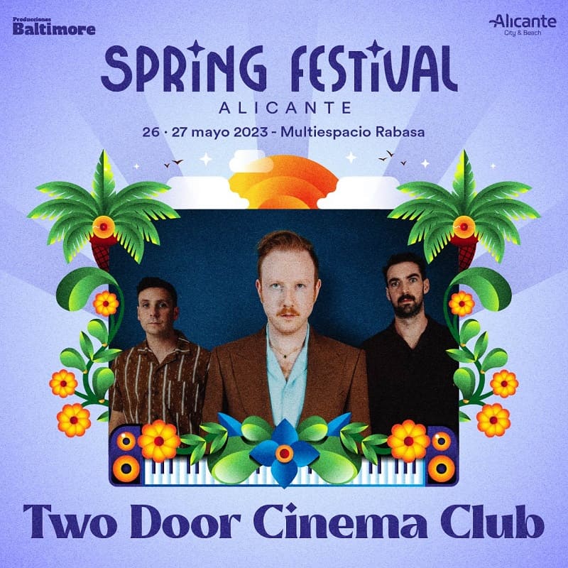 two door cinema club spring festival alicante