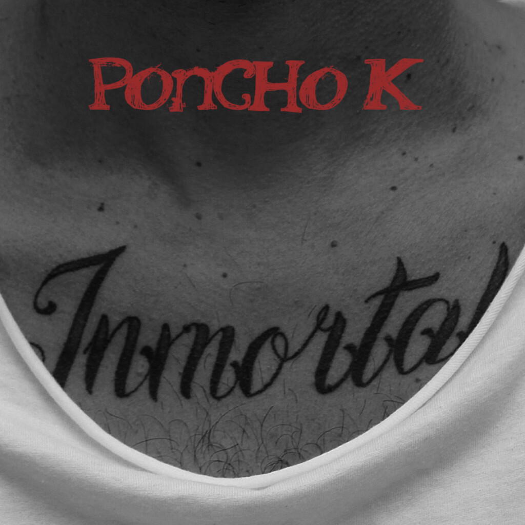 poncho k inmortal