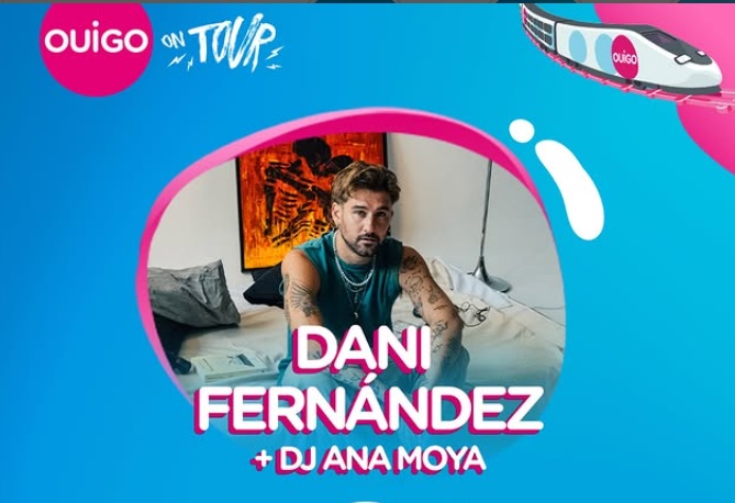 dani fernandez ouigo on tour